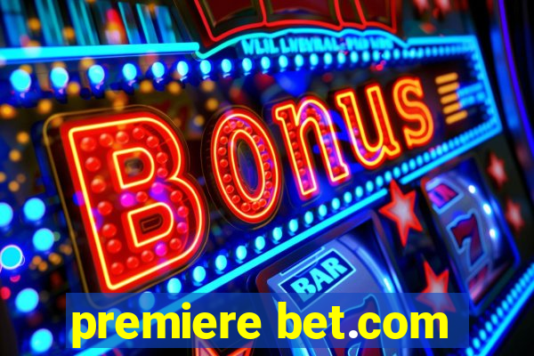 premiere bet.com